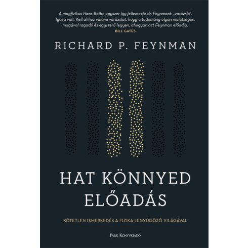 Richard Phillips Feynman: Hat könnyed előadás