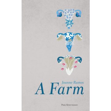 Joanne Ramos: A Farm