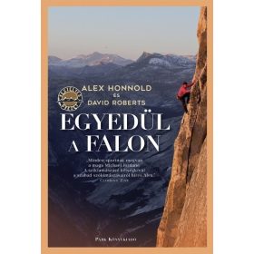 Alex Honnold, David Roberts: Egyedül a falon