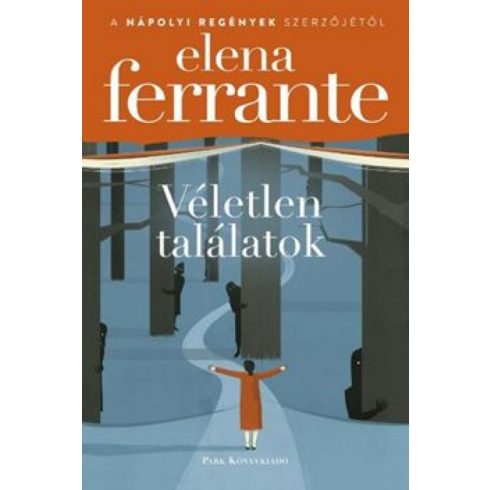Elena Ferrante: Véletlen találatok