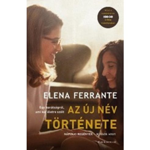 Elena Ferrante: Új név története – Nápolyi regények 2.