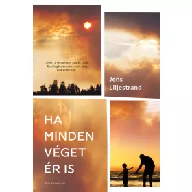 Jens Liljestrand: Ha minden véget ér is