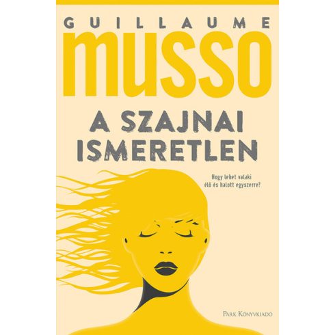 Guillaume Musso: A szajnai ismeretlen
