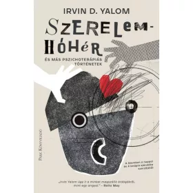  Irvin D. Yalom: Szerelemhóhér - és más pszichoterápiás történetek