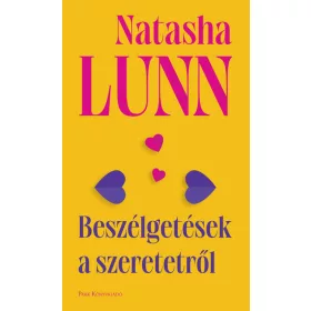 Natasha Lunn: Beszélgetések a szeretetről