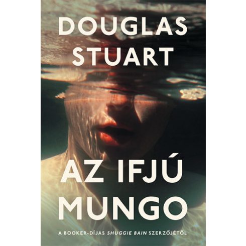 Douglas Stuart: Az ifjú Mungo