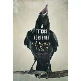 Donna Tartt: A titkos történet