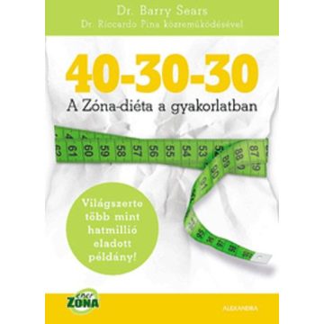 Dr. Barry Sears, Dr. Riccardo Pina: 40-30-30