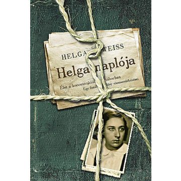 Helga Weiss: Helga naplója