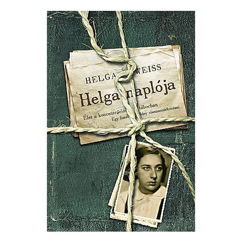 Helga Weiss: Helga naplója