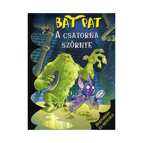 Bat Pat: A csatorna szörnye (antikvár)