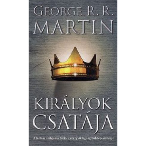 George R. R. Martin: Királyok csatája - A tűz és jég dala II.