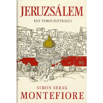Simon Sebag Montefiore: Jeruzsálem
