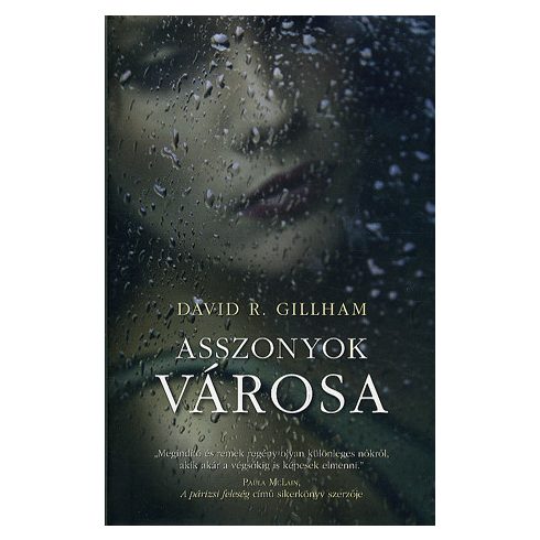 David R. Gillham: Asszonyok városa