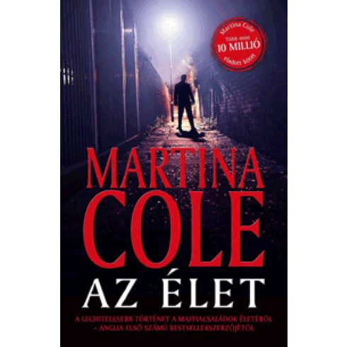 Martina Cole: Az élet