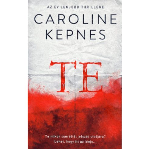 Caroline Kepnes: Te