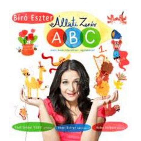 Bíró Eszter: Állati Zenés ABC 1. (CD melléklettel) - Zenés mesés képeskönyv nagylemezzel