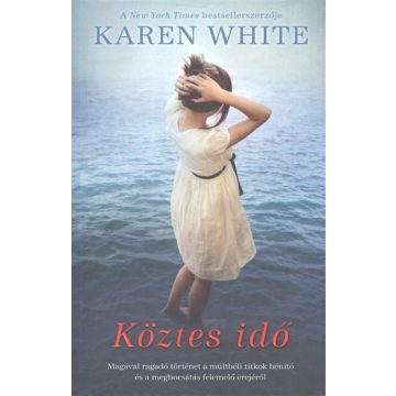 Karen White: Köztes idő