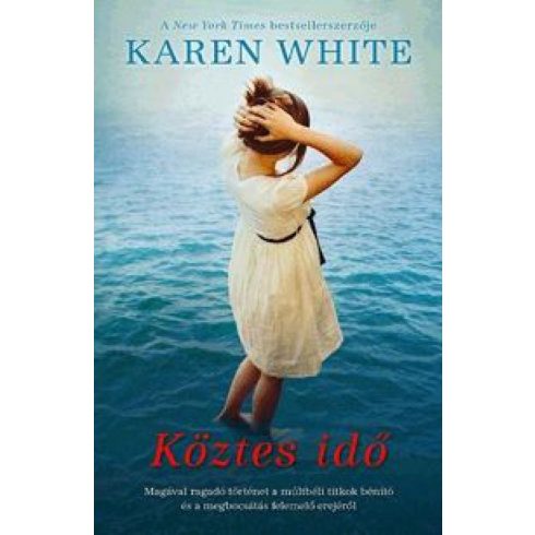 Karen White: Köztes idő