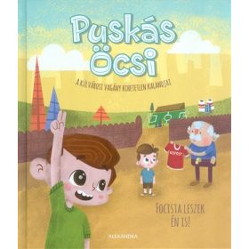   Kemény Kristóf: Puskás Öcsi - A külvárosi vagány hihetetlen kalandjai 2.