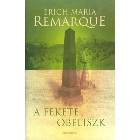 Erich Maria Remarque: A fekete obeliszk