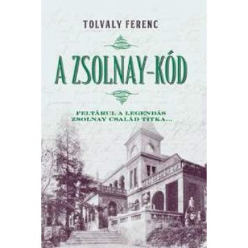 Tolvaly Ferenc: A Zsolnay-kód