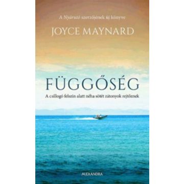 Joyce Maynard: Függőség