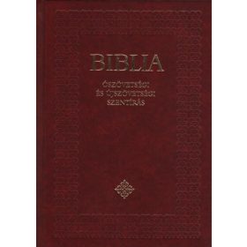   Biblia: Biblia - Ószövetségi és Újszövetségi Szentírás - Családi Biblia (katolikus fordítás).