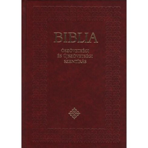 Biblia: Biblia - Ószövetségi és Újszövetségi Szentírás - Családi Biblia (katolikus fordítás).