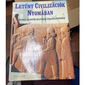   Fabio Bourbon – Valeria Manferto de Fabianis: Letűnt civilizációk nyomában