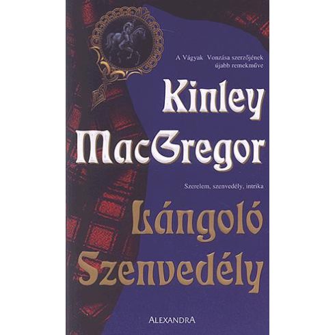 Kinley MacGregor: Lángoló szenvedély (antikvár)