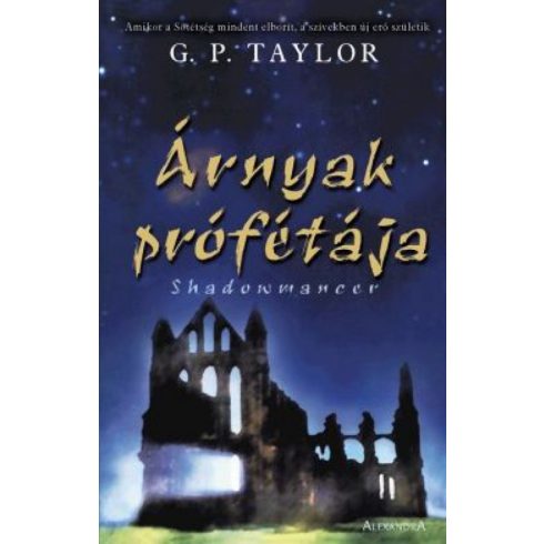 G. P. Taylor: Árnyak prófétája