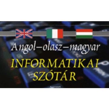   Irimiás Zsuzsanna: Angol-olasz - magyar informatikai szótár