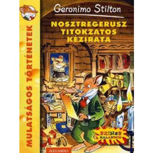 Geronimo Stilton: Nosztregerusz titokzatos kézirata
