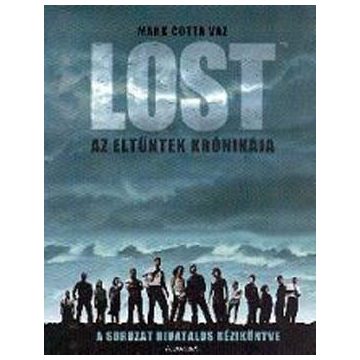 Mark Cotta Vaz: Lost az eltűntek krónikája