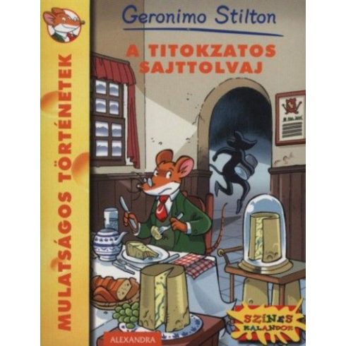 Geronimo Stilton: A titokzatos sajttolvaj