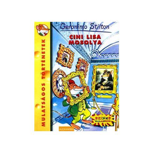 Geronimo Stilton  Cini Lisa mosolya (antikvár)