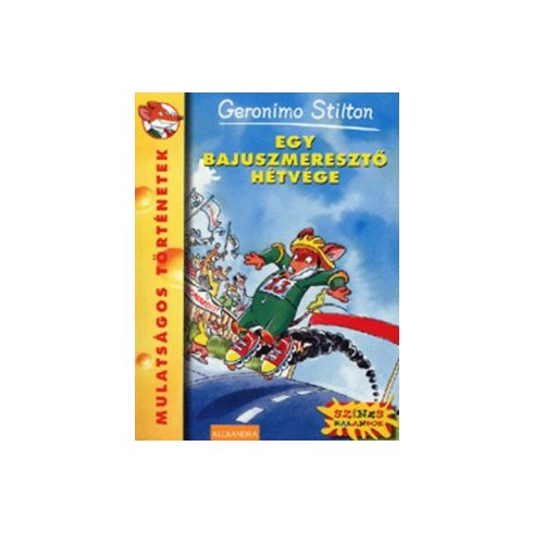 Geronimo Stilton  Egy bajuszmeresztő hétvége (antikvár)