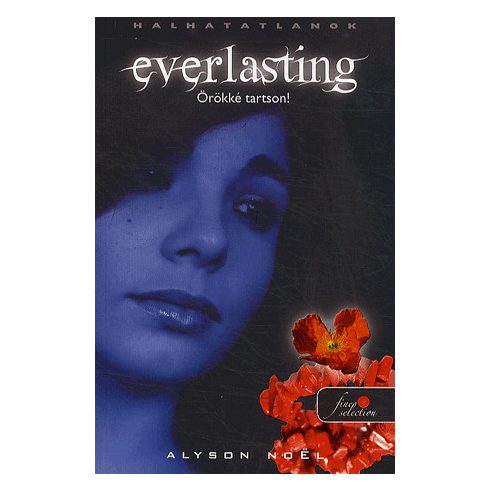 Alyson Noel: Everlasting - Örökké tartson