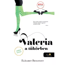 Elísabet Benavent: Valeria a tükörben (Valeria 2.)