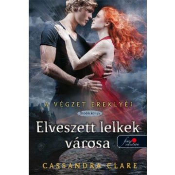 Cassandra Clare: Elveszett lelkek városa