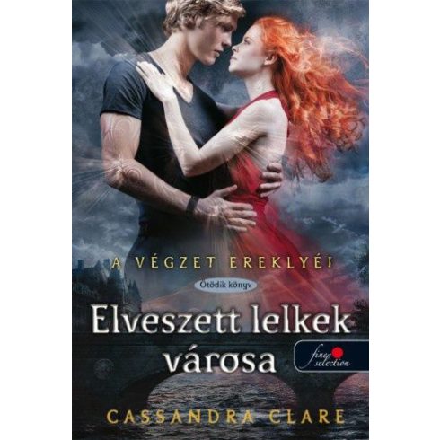 Cassandra Clare: Elveszett lelkek városa