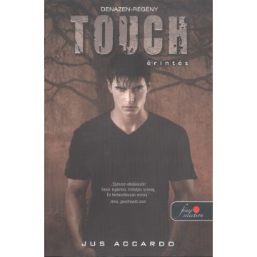 Jus Accardo: Touch - Érintés