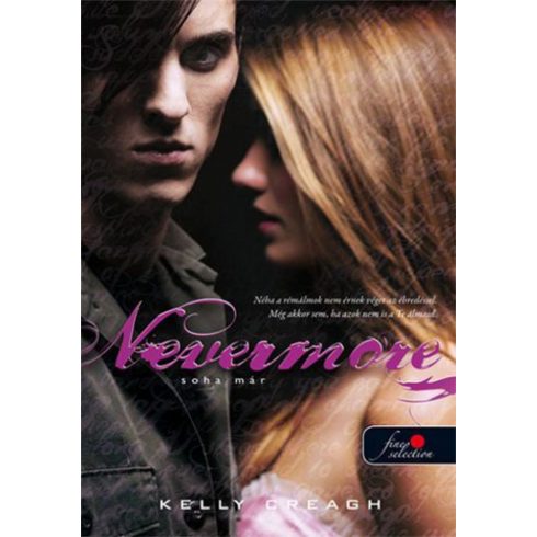 Kelly Creagh: Nevermore - Soha már