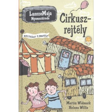 Helena Willis, Martin Widmark: Cirkuszrejtély