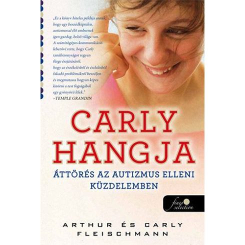 Arthur Fleischmann, Carly Fleischmann: Carly hangja