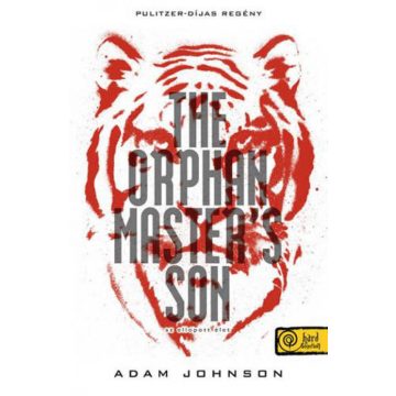   Adam Johnson: The Orphan Master's Son - Az ellopott élet