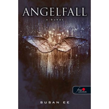 Susan Ee: Angelfall - A bukás /puha