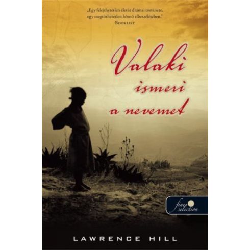 Lawrence Hill: Valaki ismeri a nevemet