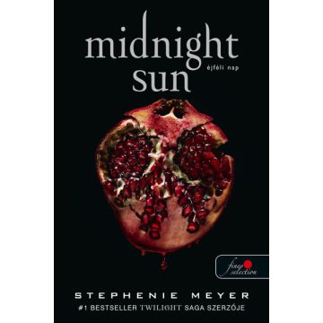   Stephenie Meyer: Midnight Sun - Éjféli nap - kemény kötés